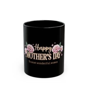 Happy Mother’s Day Black Mug – Floral Design, Gift for Mom, Coffee Cup, Tea Mug, Birthday Present Ideas, Elegant Drinkware