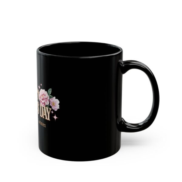 Happy Mother's Day Black Mug - Floral Design, Gift for Mom, Coffee Cup, Tea Mug, Birthday Present Ideas, Elegant Drinkware - Image 2