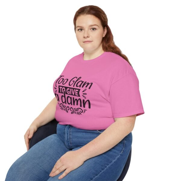 Too Glam Unisex Ultra Cotton Tee, Funny Graphic Tee, Casual Wear, Gift for Her, Birthday Tee, Everyday Comfort - Image 7