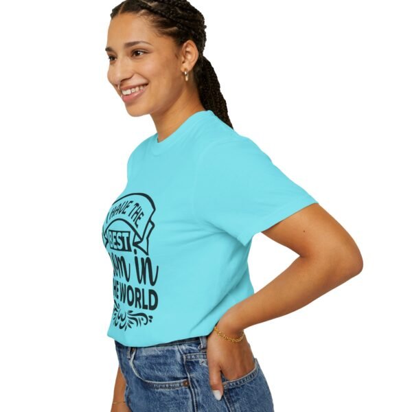 Best Mom in the World T-Shirt, Gift for Mom, Mother's Day Tee, Unisex Garment-Dyed Shirt, Family Celebration Clothing - Image 69