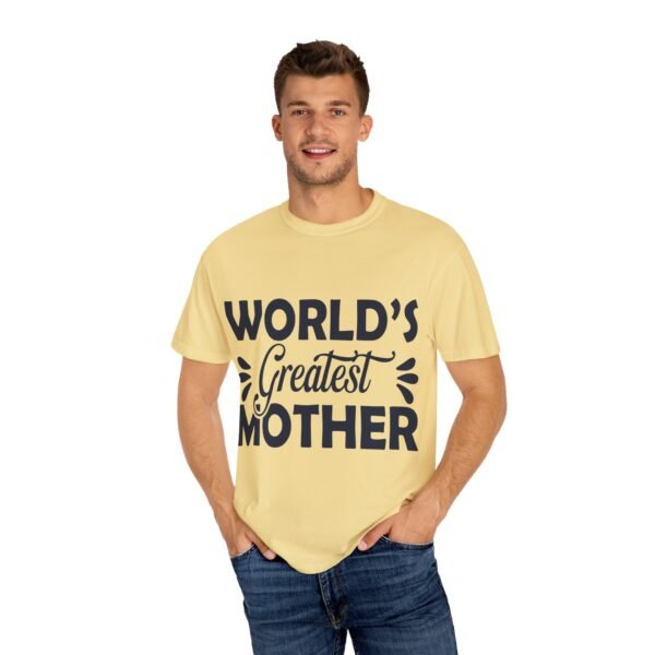 WORLD'S GREATEST MOTHER Unisex T-Shirt, Gift for Mom, Birthday Celebration, Mother's Day Apparel, Casual Everyday Wear - Image 28