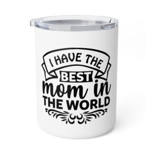 I Have The Best Mom In The World Personalized Insulated Coffee Mug, Best Mom in the World Gift, Eco-Friendly Travel Mug, Mother’s Day Mug, Unique Mom Gift, Birthday Present