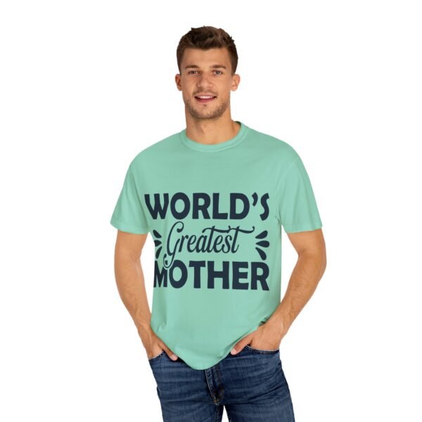 WORLD'S GREATEST MOTHER Unisex T-Shirt, Gift for Mom, Birthday Celebration, Mother's Day Apparel, Casual Everyday Wear - Image 38
