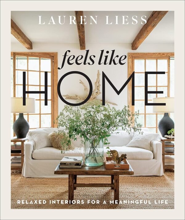 Feels Like Home: Relaxed Interiors for a Meaningfu... - Image 2