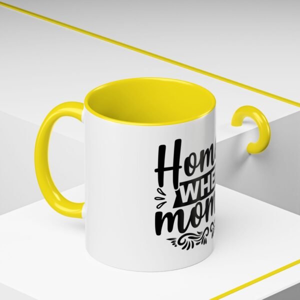 Home is Where Mom Is Accent Coffee Mug - Perfect Gift for Mother's Day, Birthday, Housewarming, Family Gatherings, Home Decor - Image 40