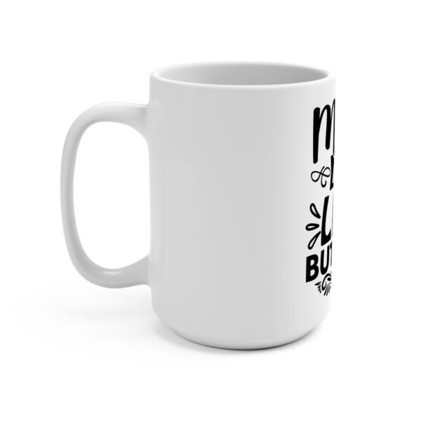Funny Mom Mug, Gift for Mother's Day, Coffee Mug for Moms, Customizable Ceramic Mug, Happy Mother's Day Gift - Image 3