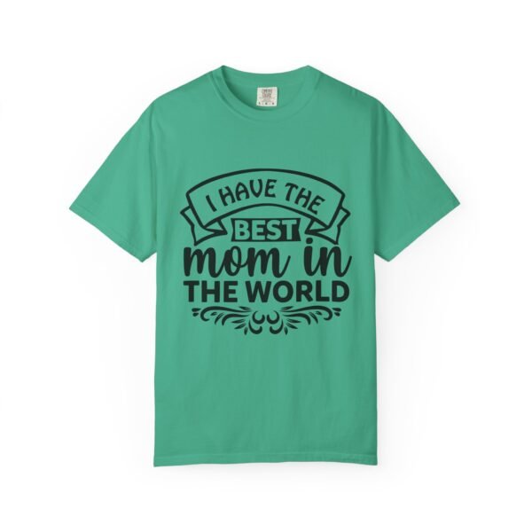 Best Mom in the World T-Shirt, Gift for Mom, Mother's Day Tee, Unisex Garment-Dyed Shirt, Family Celebration Clothing - Image 2