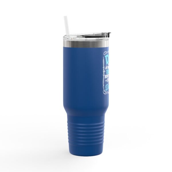 Insulated Travel Mug, 40oz | Personalized Gift for Dad | Humor & Motivation | Perfect for Road Trips, Work, or Gifting | BPA-Free Drinkware - Image 9