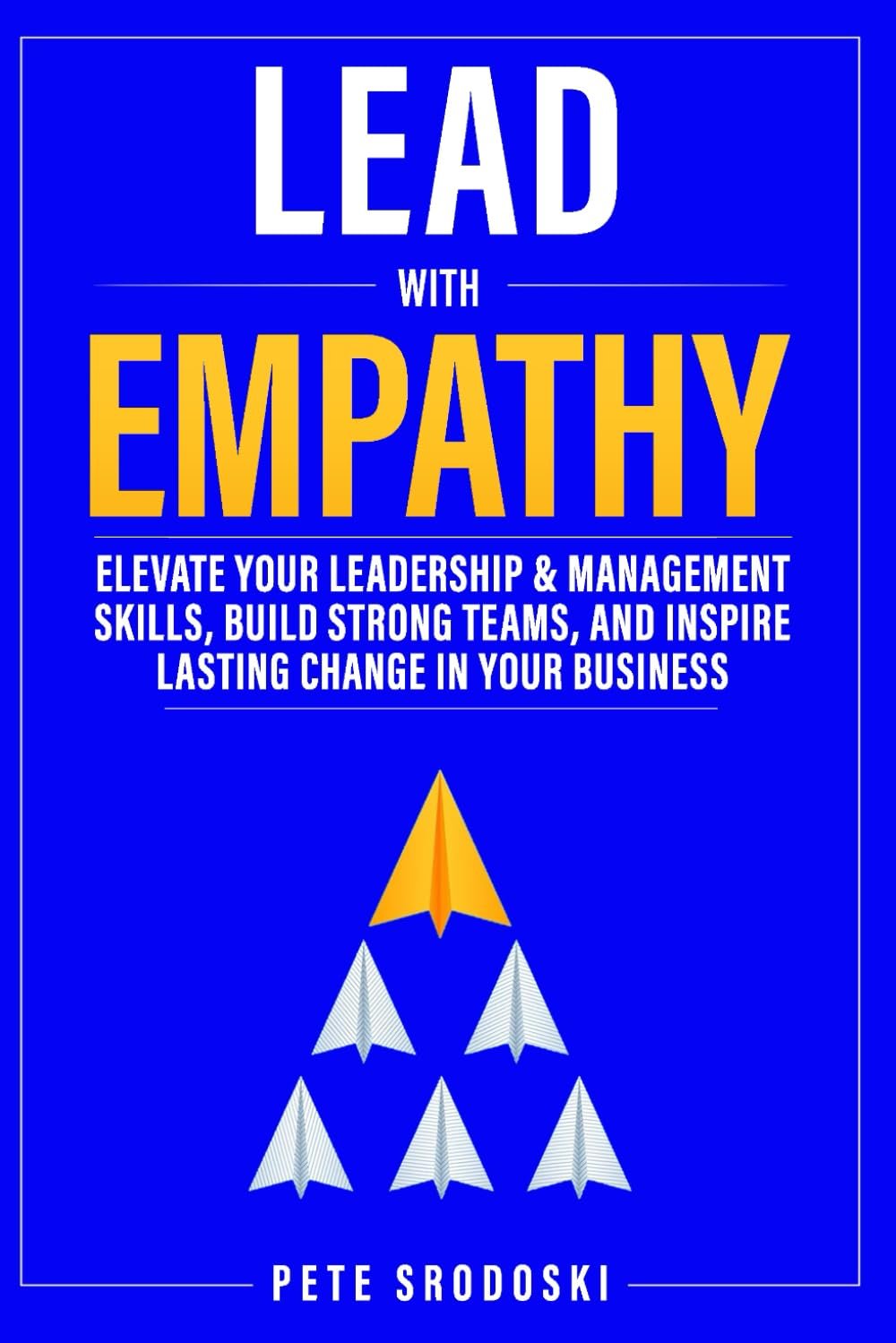 Lead With Empathy: Elevate Your Leadership & Manag... - Image 2